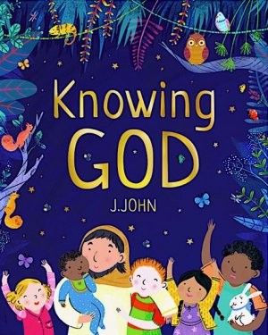 Knowing God, J John